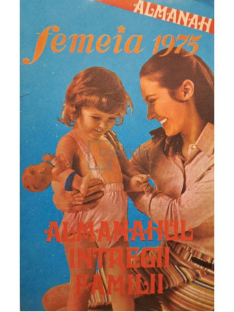 Almanahul femeia 1975 - 1975 - Brosata