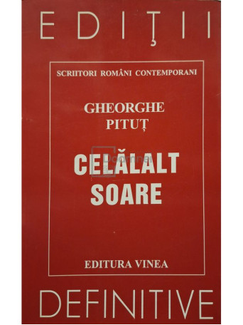 Gheorghe Pitut - Celalalt soare (semnata) - 1998 - Brosata