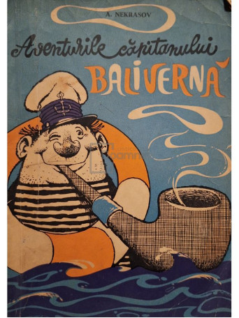 A. Nekrasov - Aventurile capitanului Baliverna - 1965 - Brosata