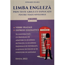 Limba engleza prin teste-grila cu explicatii pentru toate nivelurile