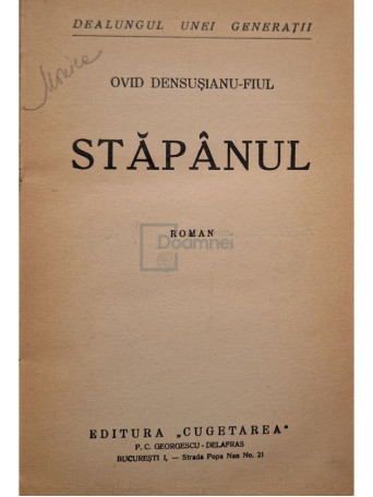 Ovid Densusianu-Fiul - Stapanul - Editie interbelica - Cartonata