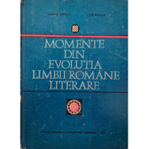 Momente din evolutia limbii romane literare (semnata)