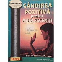 Gandirea pozitiva pentru adolescenti