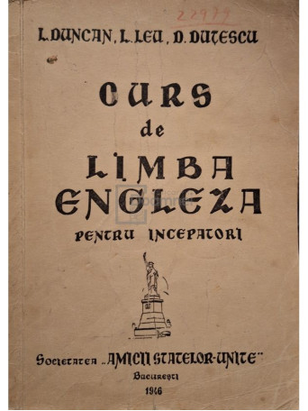 L. Duncan - Curs de limba engleza pentru incepatori - 1946 - Brosata
