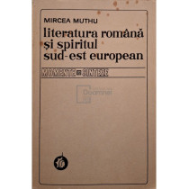 Literatura romana si spiritul Sud-Est European