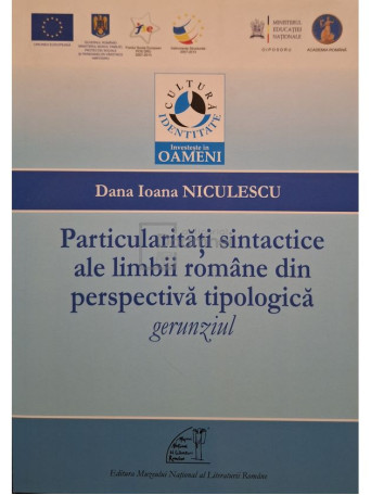 Dana Ioana Niculescu - Particularitati sintactice ale limbii romane din perspectiva tipologica, gerunziul - 2013 - Brosata