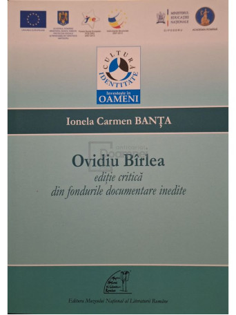 Ionela Carmen Banta - Ovidiu Birlea - Editie critica din fondurile documentare inedite - 2013 - Brosata