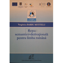 Retea semantico-derivationala pentru limba romana