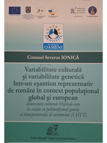 Consuel Severus Ionica - Variabilitate culturala si variabilitate genetica intr-un esantion reprezentativ de romani in context populational global si european - 2013 - Brosata