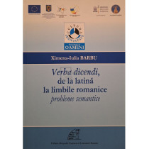 Verba dicendi, de la latina la limbile romanice - Probleme semantice