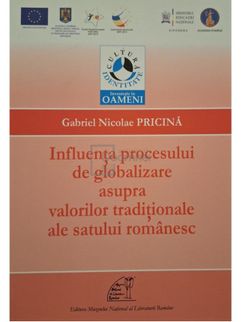 Gabriel Nicoale Pricina - Influenta procesului de globalizare asupra valorilor traditionale ale satului romanesc - 2013 - Brosata
