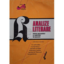 Analize literare pentru bacalaureat si admiterea in facultate
