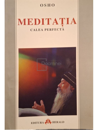 Osho - Meditatia - Calea perfecta - Brosata