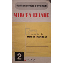 Mircea Eliade comentat de Mircea Handoca