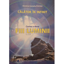 Calator in infinit, vol. 2 - Fiii luminii (semnata)