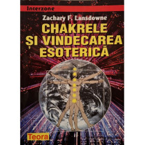 Chakrele si vindecarea esoterica