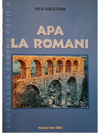 Gica Baestean - Apa la romani - 2003 - Brosata