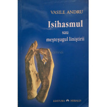 Isihasmul sau mestesugul linistirii
