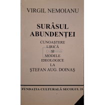 Surasul abundentei - Cunoastere lirica si modele ideologice la Stefan Aug. Doinas
