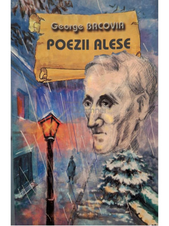 George Bacovia - Poezii alese - 2004 - Brosata