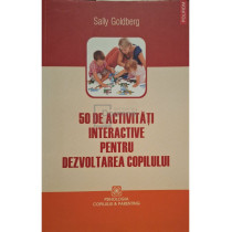 50 de activitati interactive pentru dezvoltarea copilului (0-3 ani)