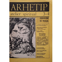 Arhetip - Atelier spiritual, nr. 3-4