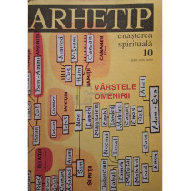 Arhetip - Renasterea spirituala, nr. 10