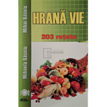 Hrana vie - 203 retete