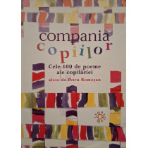 Compania copiilor - Cele 100 de poeme ale copilariei