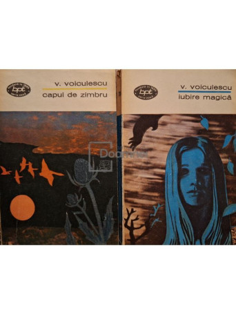 Vasile Voiculescu - Capul de zimbru / Iubire magica - 1972 - Brosata