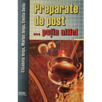 Preparate de post... putin altfel
