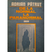 De la normal la paranormal, vol. 1