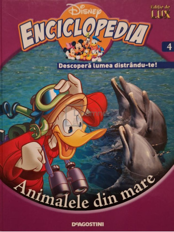 Fiona McDonald - Disney Enciclopedia, vol. 4 - Animalele din mare - 2008 - Cartonata