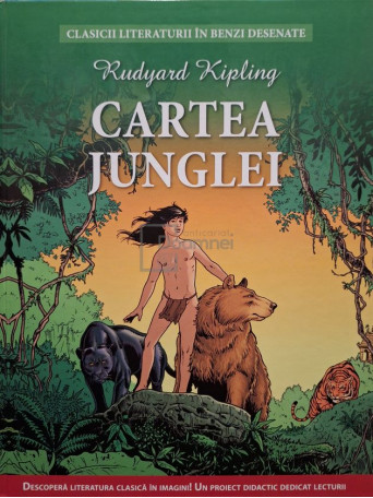 Rudyard Kipling - Cartea junglei (benzi desenate) - 2016 - Cartonata