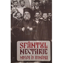 Sfantul Nectarie - Minuni in Romania