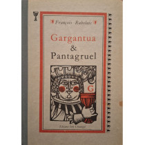 Gargantua & Pantagruel