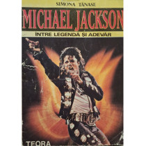 Michael Jackson - Intre legenda si adevar