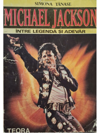 Simona Tanase - Michael Jackson - Intre legenda si adevar - 1992 - Brosata