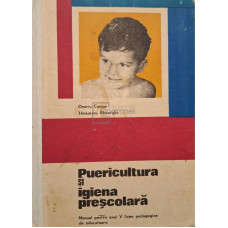 Puericultura si igiena prescolara - Manual pentru anul V licee pedagogice de educatoare