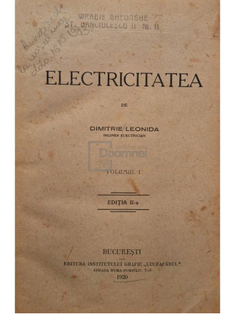 Dimtrie Leonida - Electricitatea, vol. 1, editia a II-a - 1920 - Cartonata
