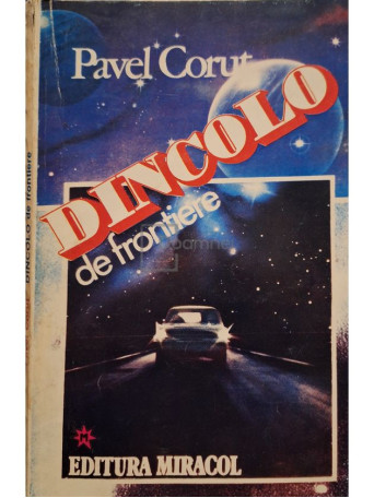 Pavel Corut - Dincolo de frontiere - 1993 - Brosata