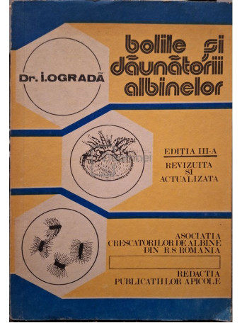 I. Ograda - Bolile si daunatorii albinelor - 1986 - Brosata
