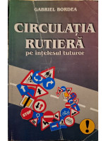 Circulatia rutiera pe intelesul tuturor