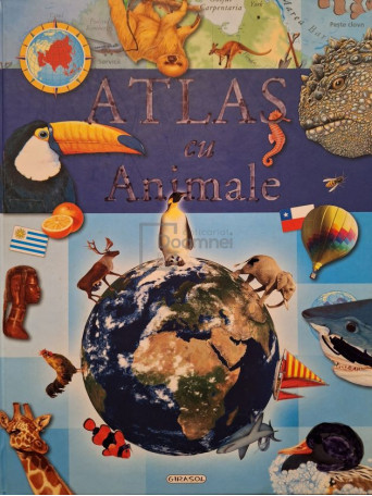 Ana Doblado - Atlas cu animale - 2008 - Cartonata