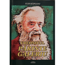 Vrednicul Parinte Galeriu (semnata)