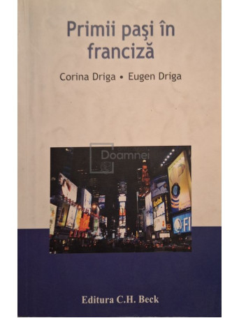 Corina Driga - Primii pasi in franciza - 2006 - Brosata