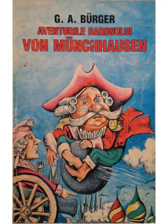 G. A. Burger - Aventurile baronului Von Munchhausen - Brosata