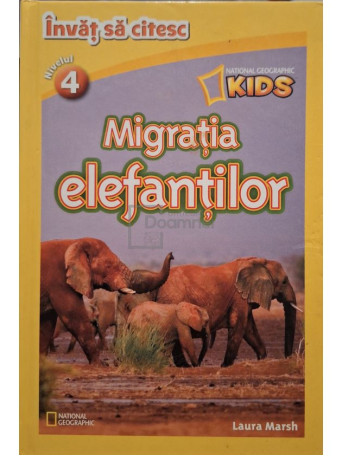 Laura Marsh - Migratia elefantilor - 2016 - Cartonata