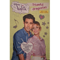 Disney Violetta - Triumful dragostei