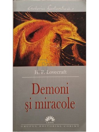 H. P. Lovecraft - Demoni si miracole - 2005 - Brosata